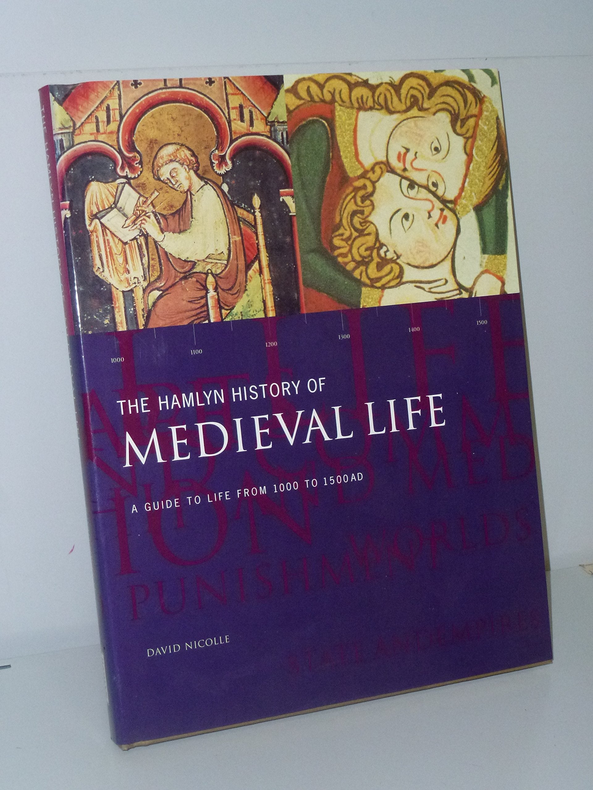 The Hamlyn History of Medieval Life Politics & History