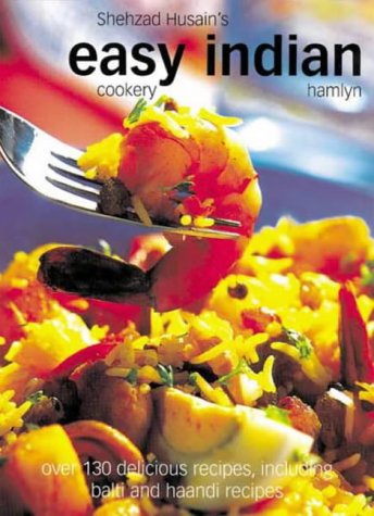 Shehzad Husain's Easy Indian Cookery Leisure, Home & Garden