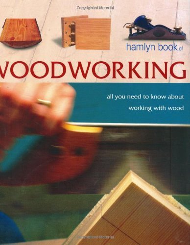 The Hamlyn Book of Woodworking book