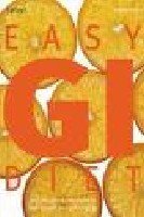 Easy GI Diet: Use the Glycaemic Index to Lose Weight and Gain Energy Leisure, Home & Garden