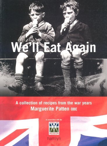 We'll Eat Again: A Collection of Recipes from the War Years Leisure, Home & Garden