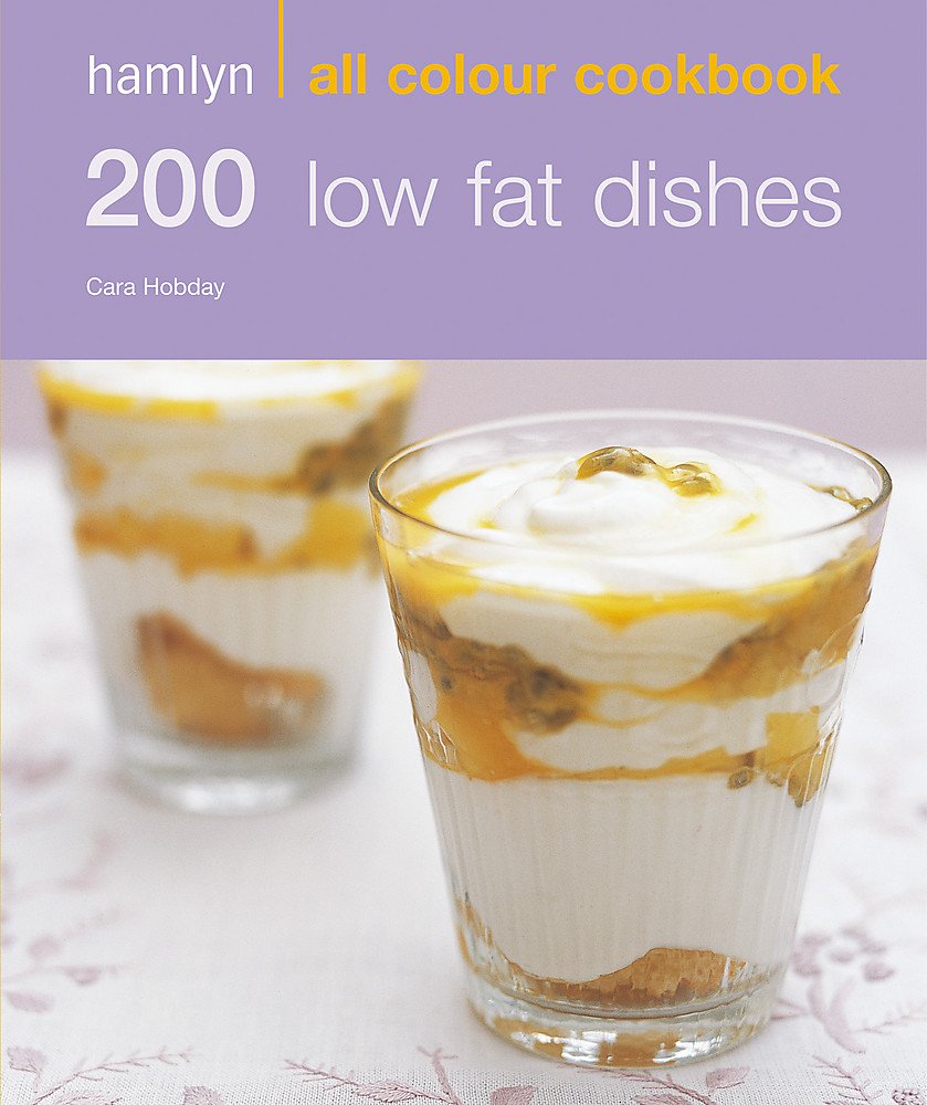 Hamlyn All Colour Cookery: 200 Low Fat Dishes: Hamlyn All Colour Cookbook Leisure, Home & Garden