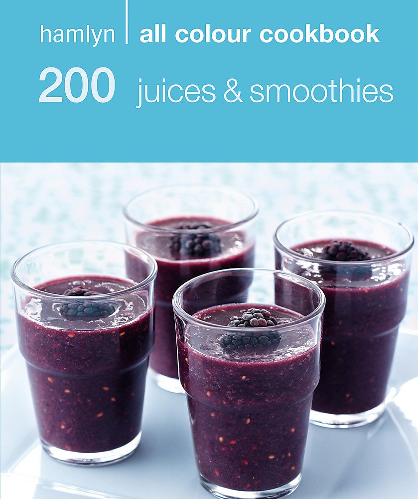 200 Juices & Smoothies Leisure, Home & Garden