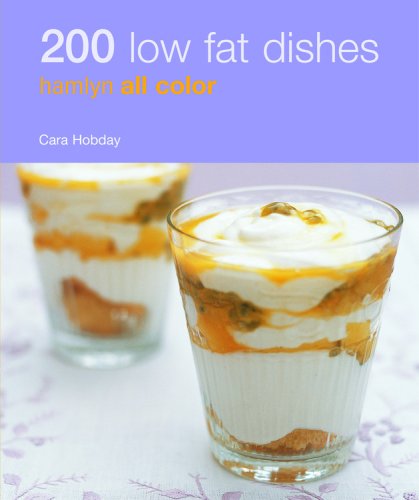 200 Low Fat Dishes: Hamlyn All Color Cooking & Enjoying