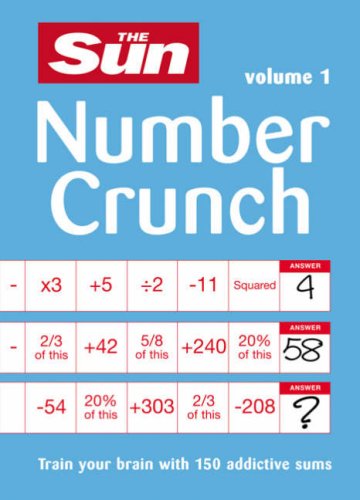 NumberCrunch Volume 1: Train your brain with 150 addictive sums Leisure & Fun