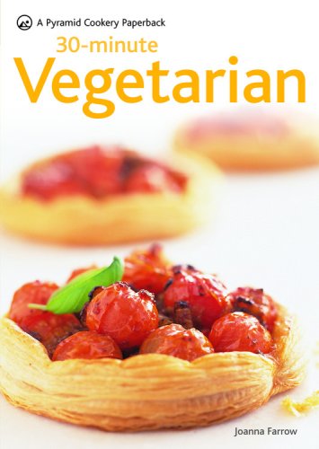 30-Minute Vegetarian: A Pyramid Paperback (Pyramid Cookery Paperback) Cooking & Enjoying