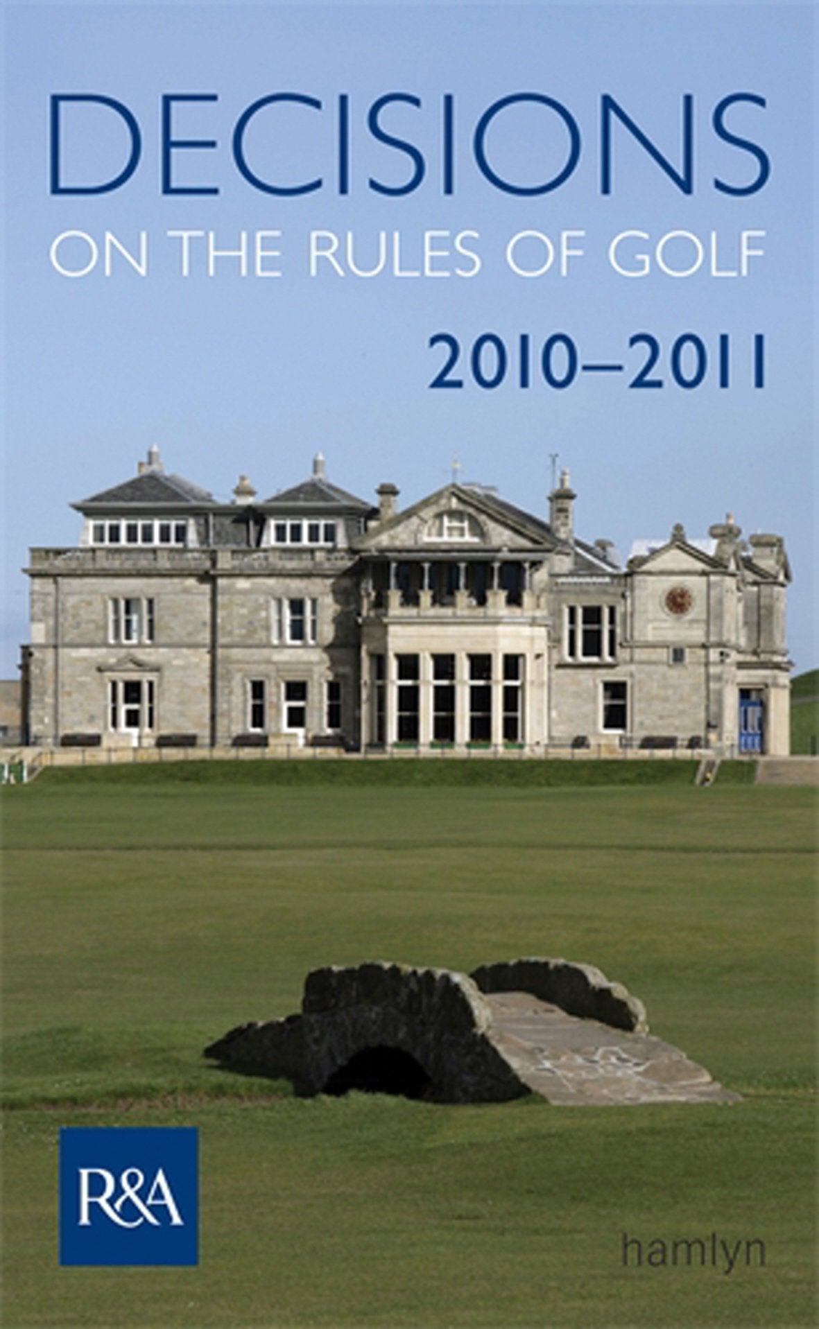 Decisions on the Rules of Golf 2010-2011 Leisure & Fun