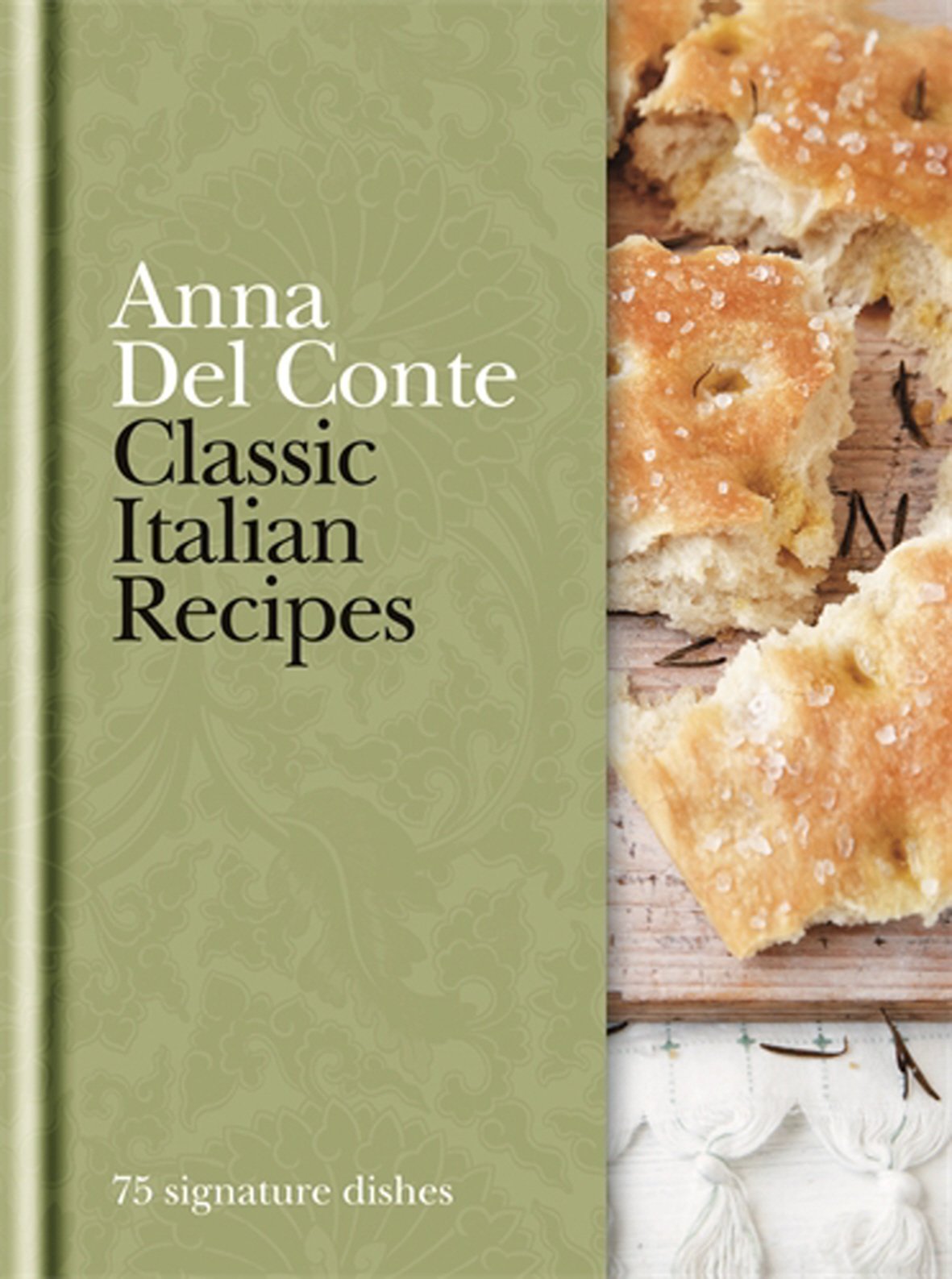 Classic Italian Recipes: 75 signature dishes Leisure, Home & Garden