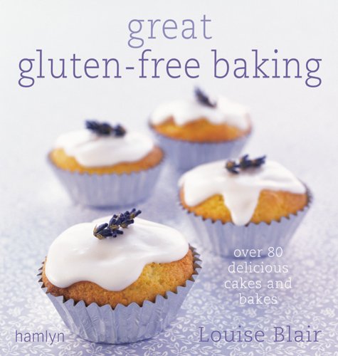 Great Gluten-Free Baking: Over 80 Delicious Cakes and Bakes Leisure, Home & Garden