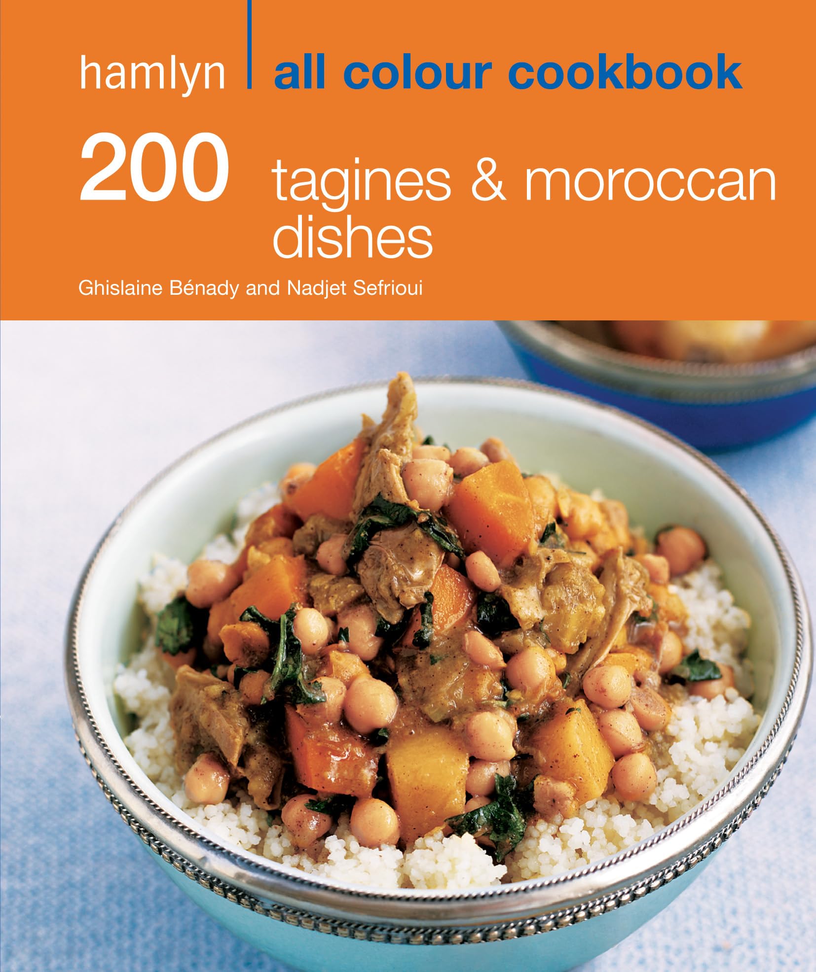 Hamlyn All Colour Cookery: 200 Tagines & Moroccan Dishes: Hamlyn All Colour Cookbook Leisure, Home & Garden