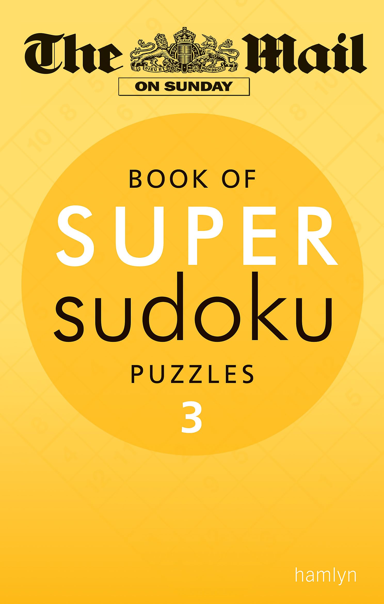 The Mail on Sunday: Super Sudoku Volume 3 Leisure & Fun