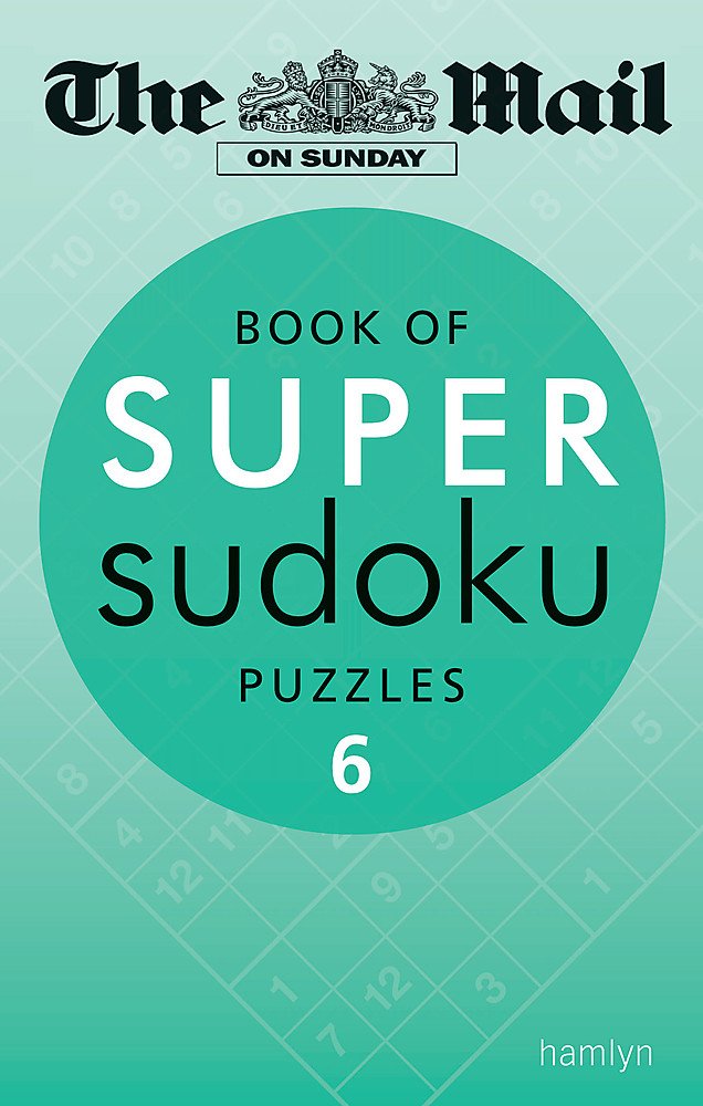 Mail on Sunday: Book of Super Sudoku Puzzles 6 Leisure & Fun