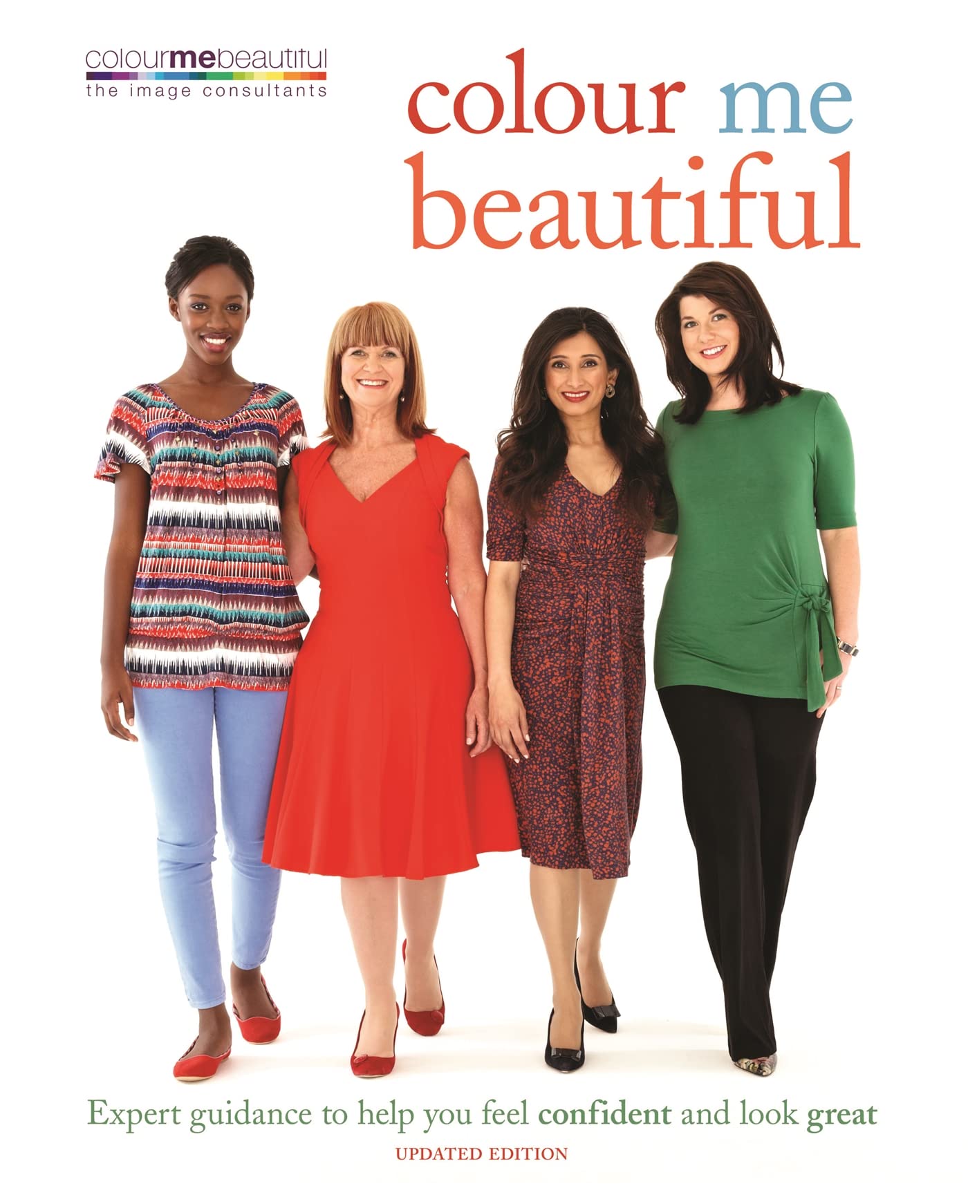 Colour Me Beautiful: Expert guidance to help you feel confident and look great Leisure, Home & Garden