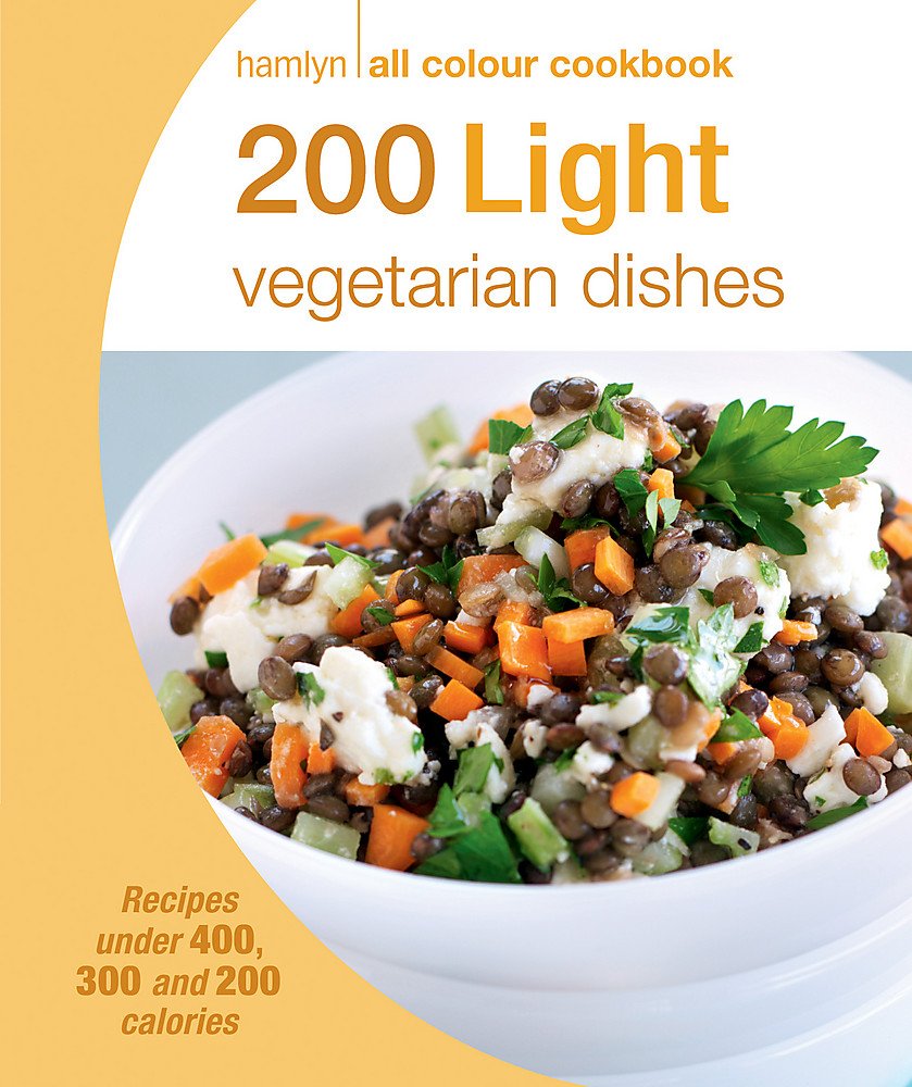 Hamlyn All Colour Cookery: 200 Light Vegetarian Dishes book