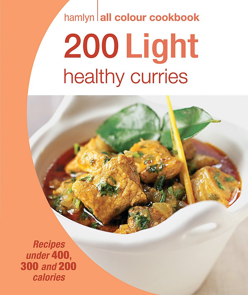 Hamlyn All Colour Cookery: 200 Light Healthy Curries: Hamlyn All Colour Cookbook Leisure, Home & Garden