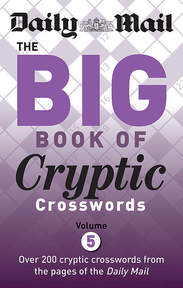 Daily Mail Big Book of Cryptic Crosswords Volume 5 book