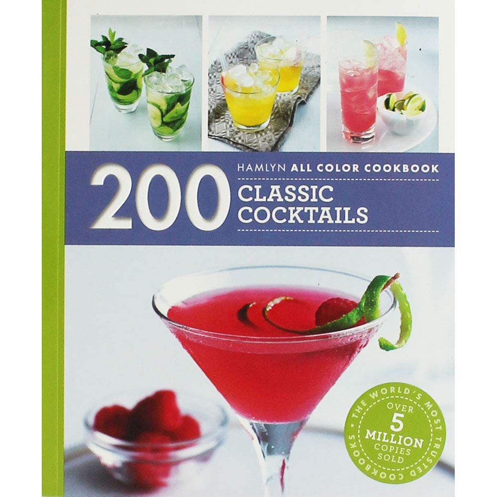 Hamlyn All Colour Cookery: 200 Classic Cocktails book