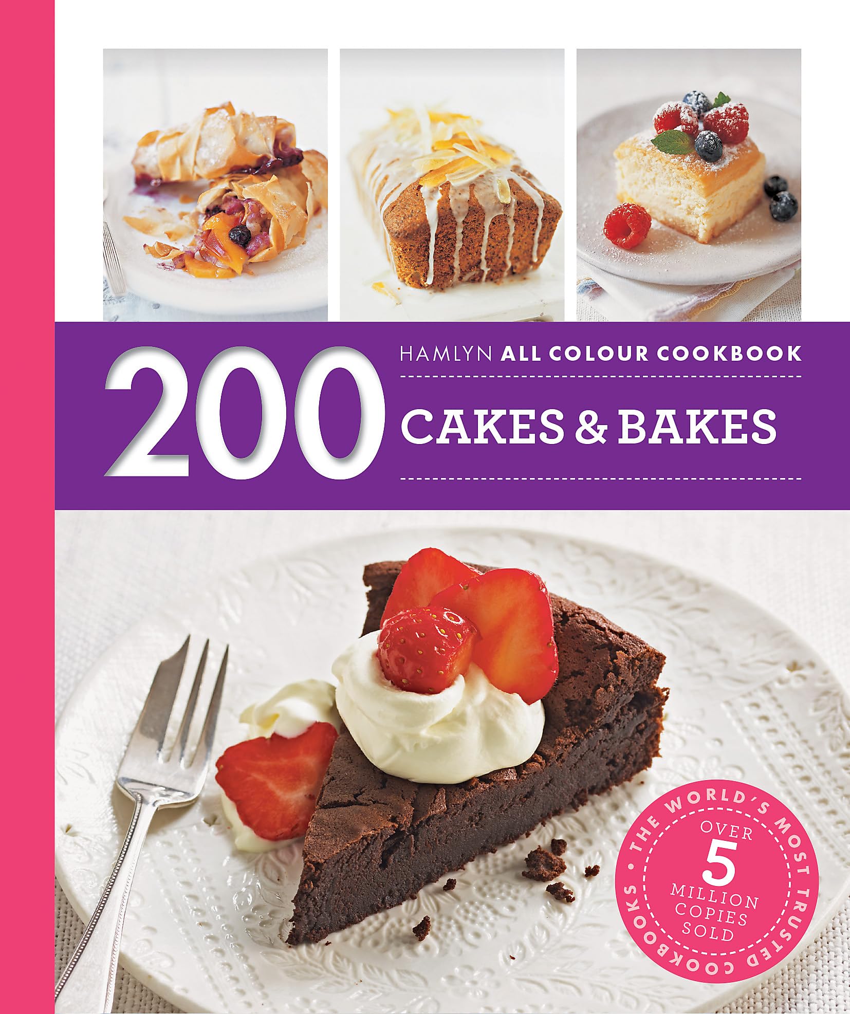 Hamlyn All Colour Cookery: 200 Cakes & Bakes Leisure, Home & Garden