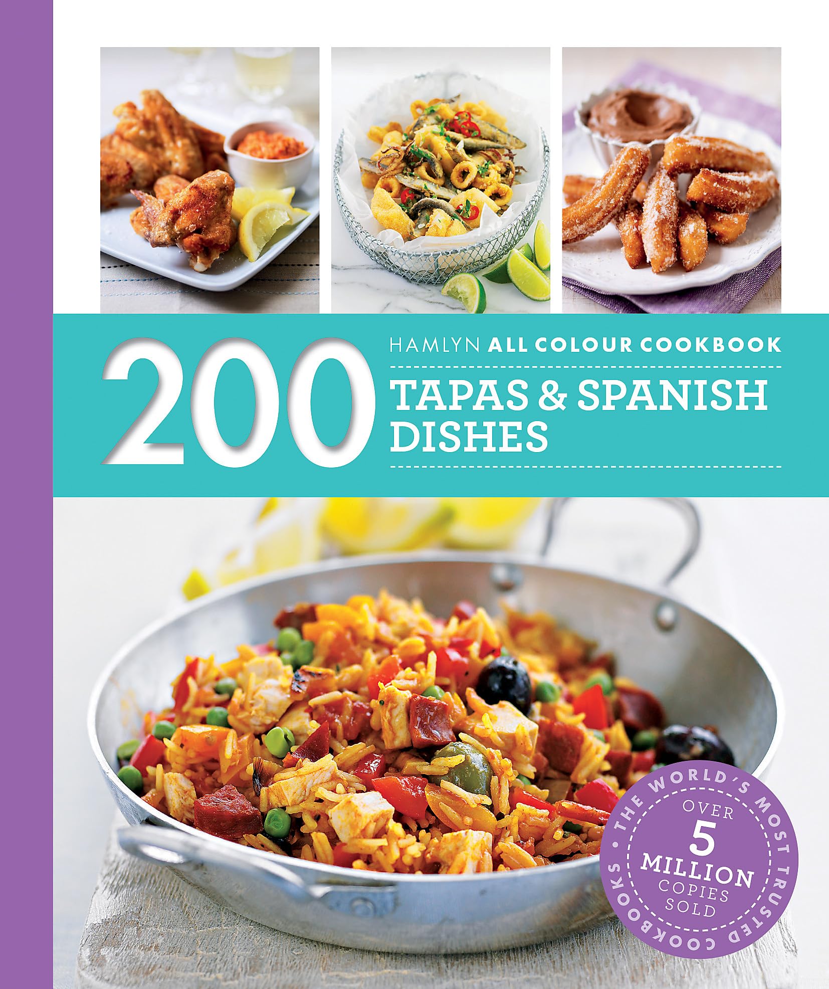 Hamlyn All Colour Cookery: 200 Tapas & Spanish Dishes Leisure, Home & Garden