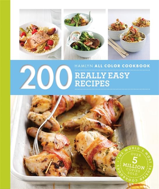 Hamlyn All Colour Cookery: 200 Really Easy Recipes: Hamlyn All Colour Cookbook book