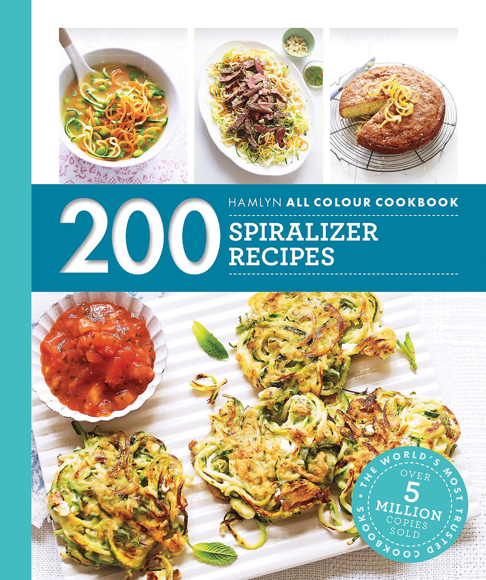 Hamlyn All Colour Cookery: 200 Spiralizer Recipes Leisure, Home & Garden