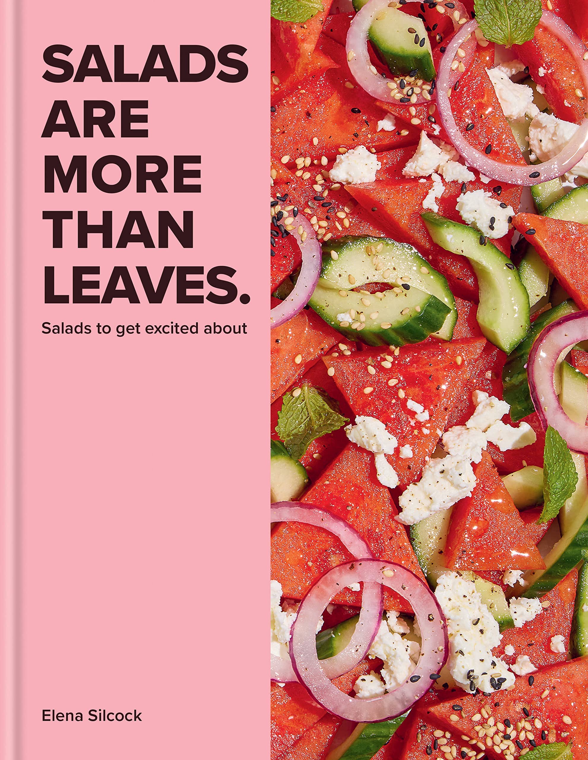 Salads Are More Than Leaves: Salads to get excited about book