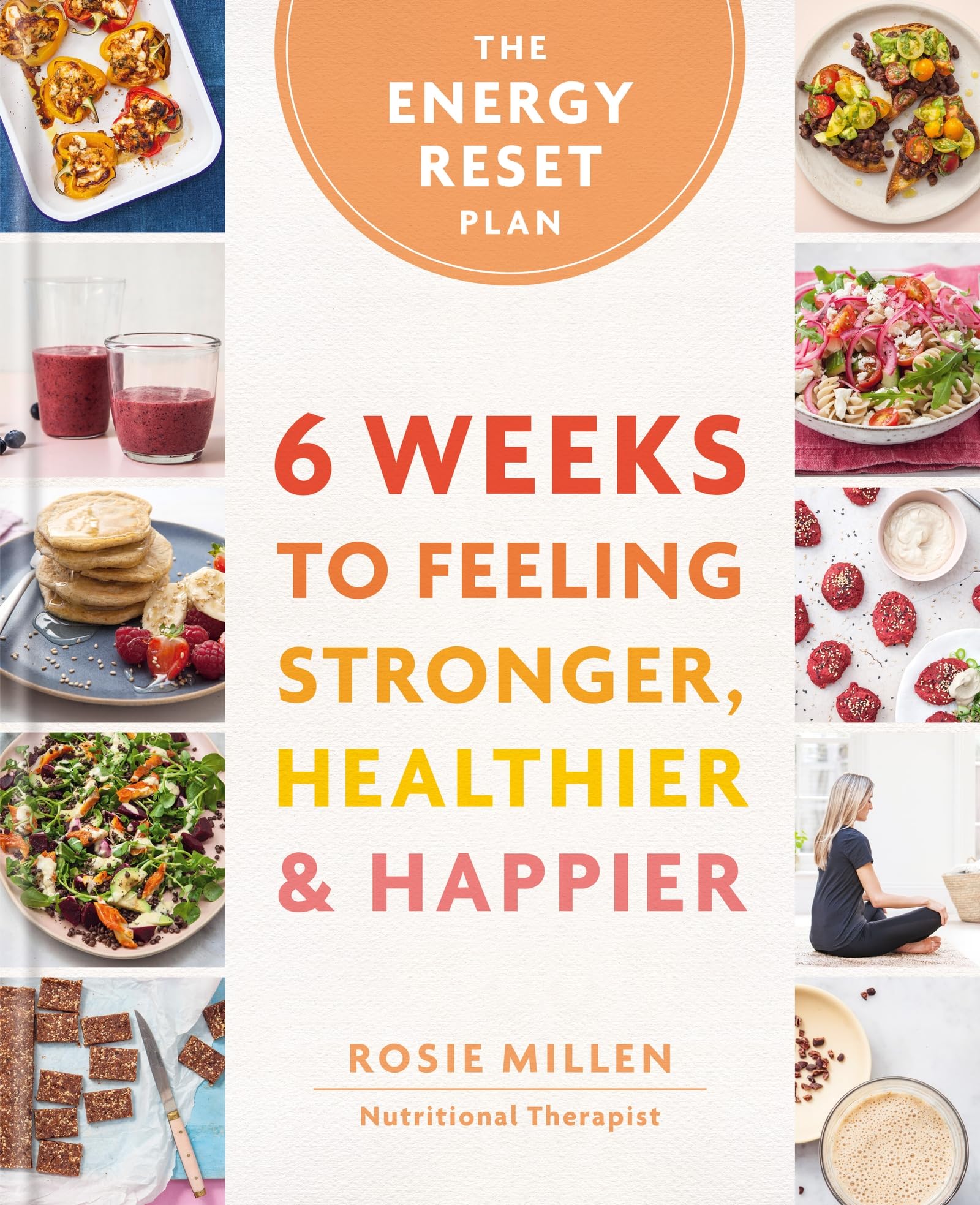 The Energy Reset Plan: 6 Weeks to Feeling Stronger, Healthier & Happier Medicine