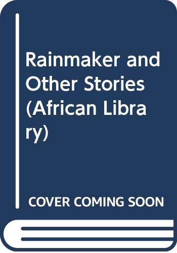 Rainmaker and Other Stories (African Library) Books