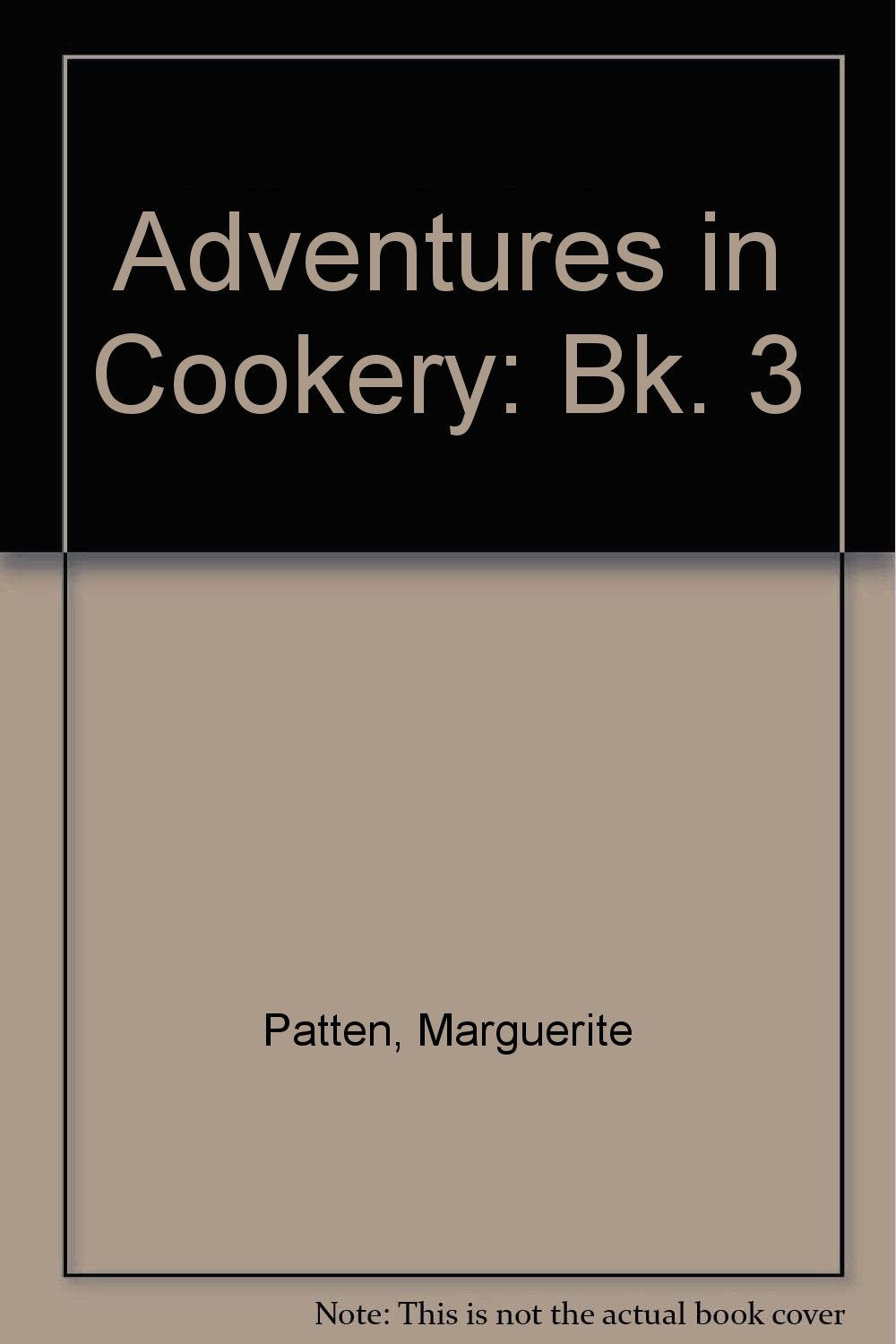 Adventures in Cookery: Bk. 3 Books