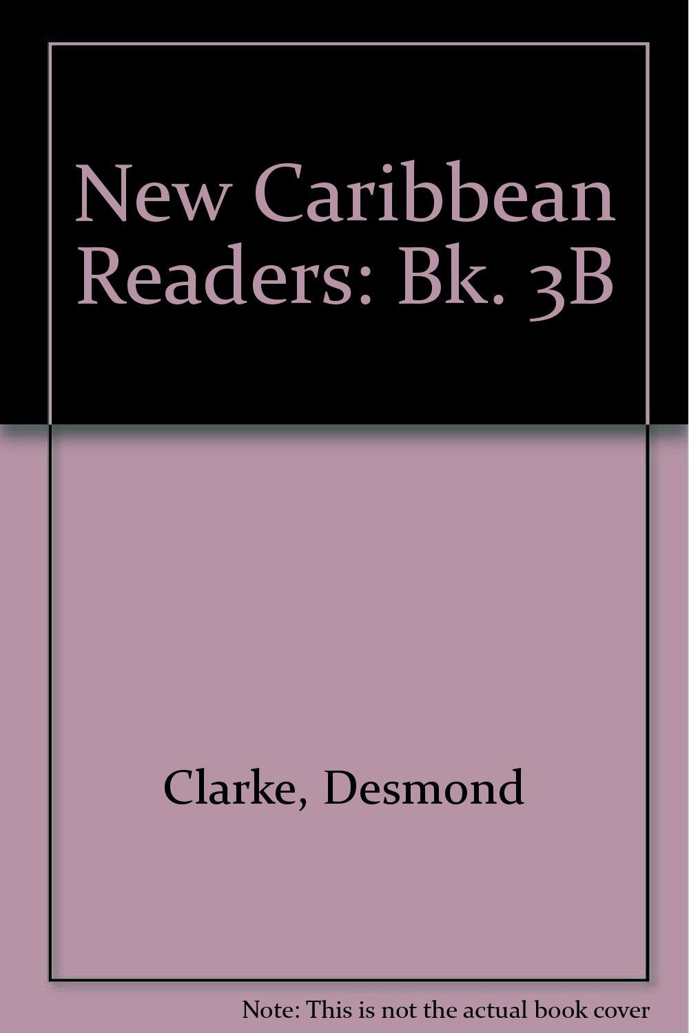 New Caribbean Readers: Bk. 3B Books