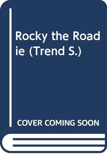 Rocky the Roadie (Trend S.) Books