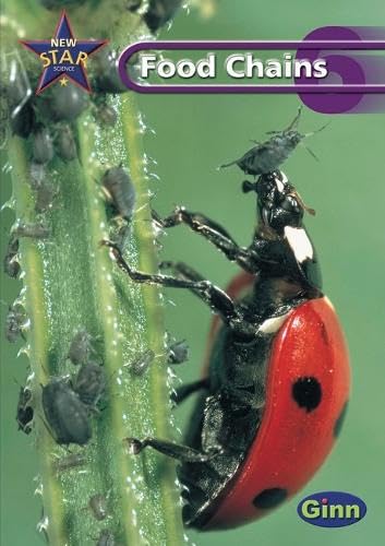 New Star Science Yr6/P7: Food Chains Pupil's Book (STAR SCIENCE NEW EDITION) Non-fiction