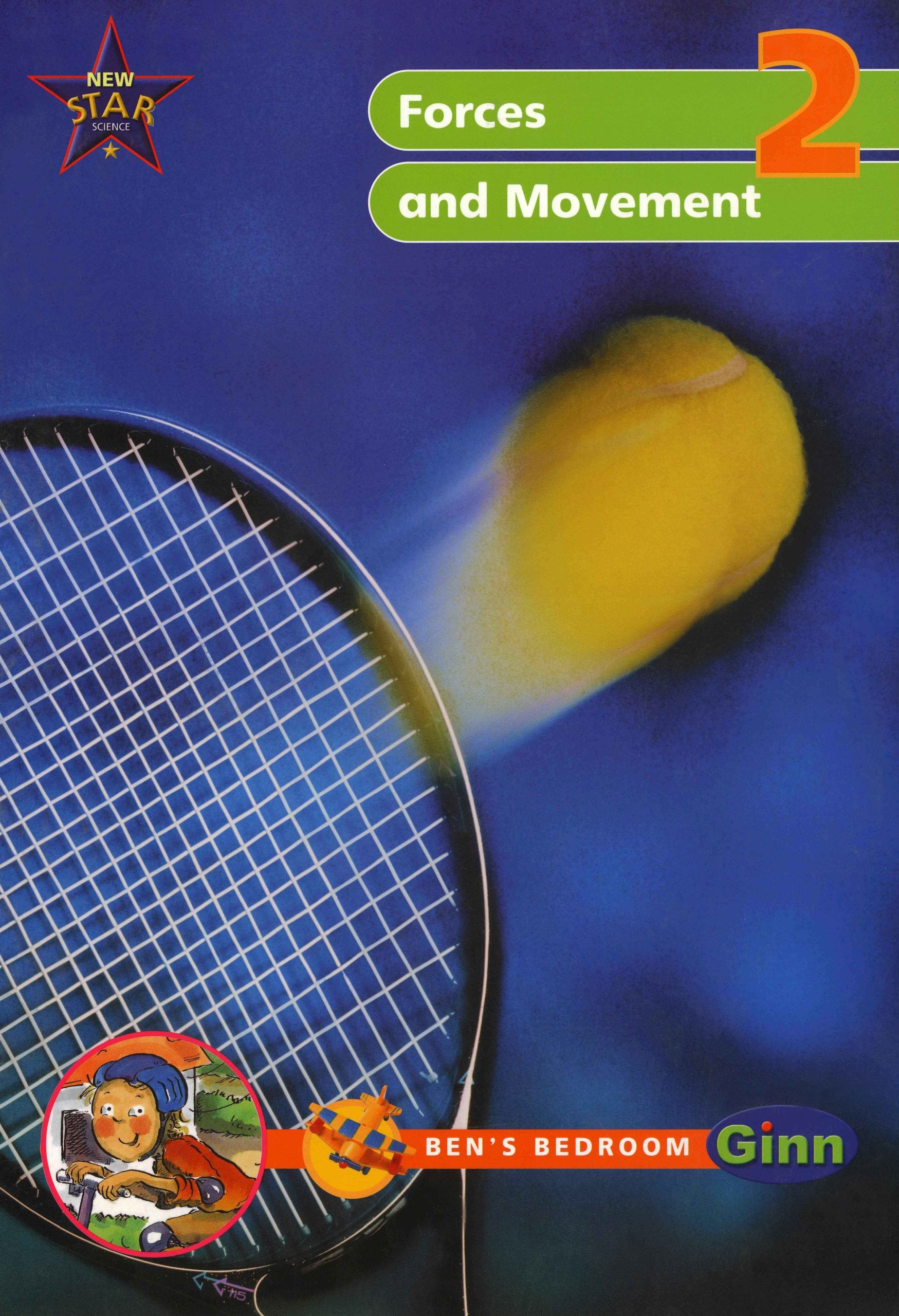 New Star Science Yr2/P3: Forces and Movement Big Book (STAR SCIENCE NEW EDITION) Non-fiction