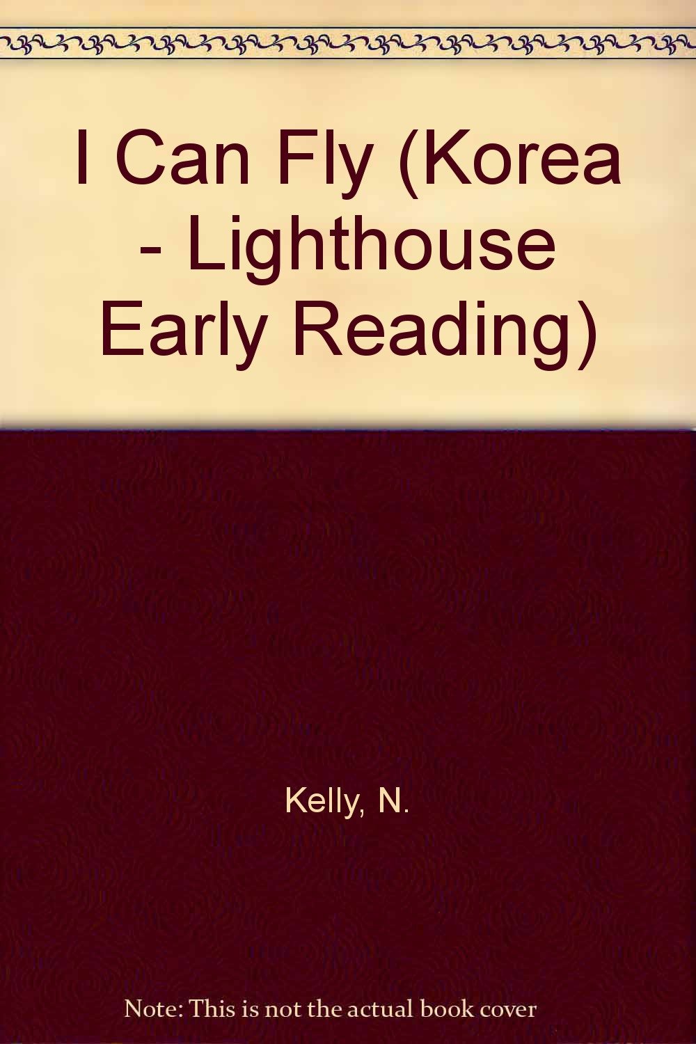 I Can Fly (Korea - Lighthouse Early Reading) Novels & Short Stories