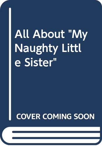 All About "My Naughty Little Sister" Novels & Short Stories