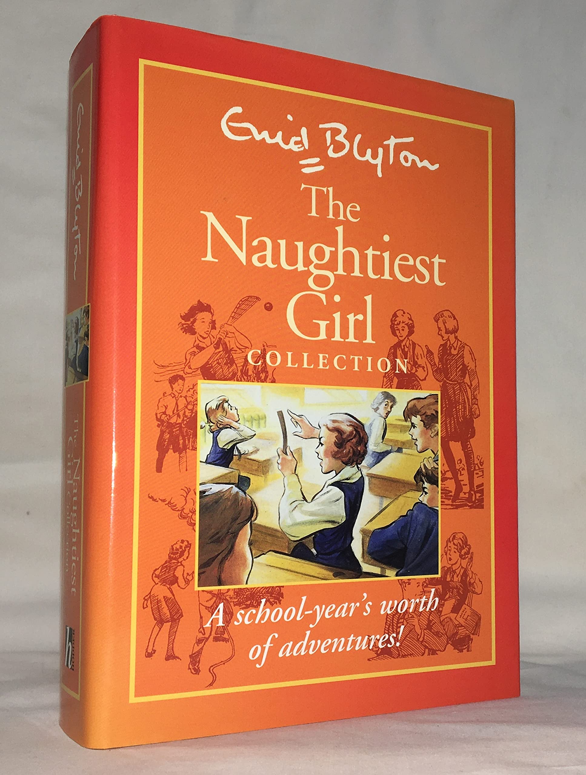 The Enid Blyton Collection: "Naughtiest Girl in the School", "Naughtiest Girl Again", "Naughtiest Girl is a Monitor" Novels & Short Stories
