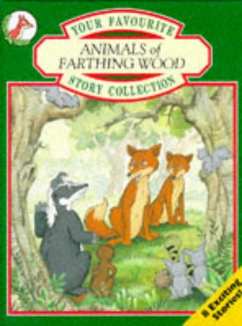 Your Favourite Story Collection (Animals of Farthing Wood) Novels & Short Stories