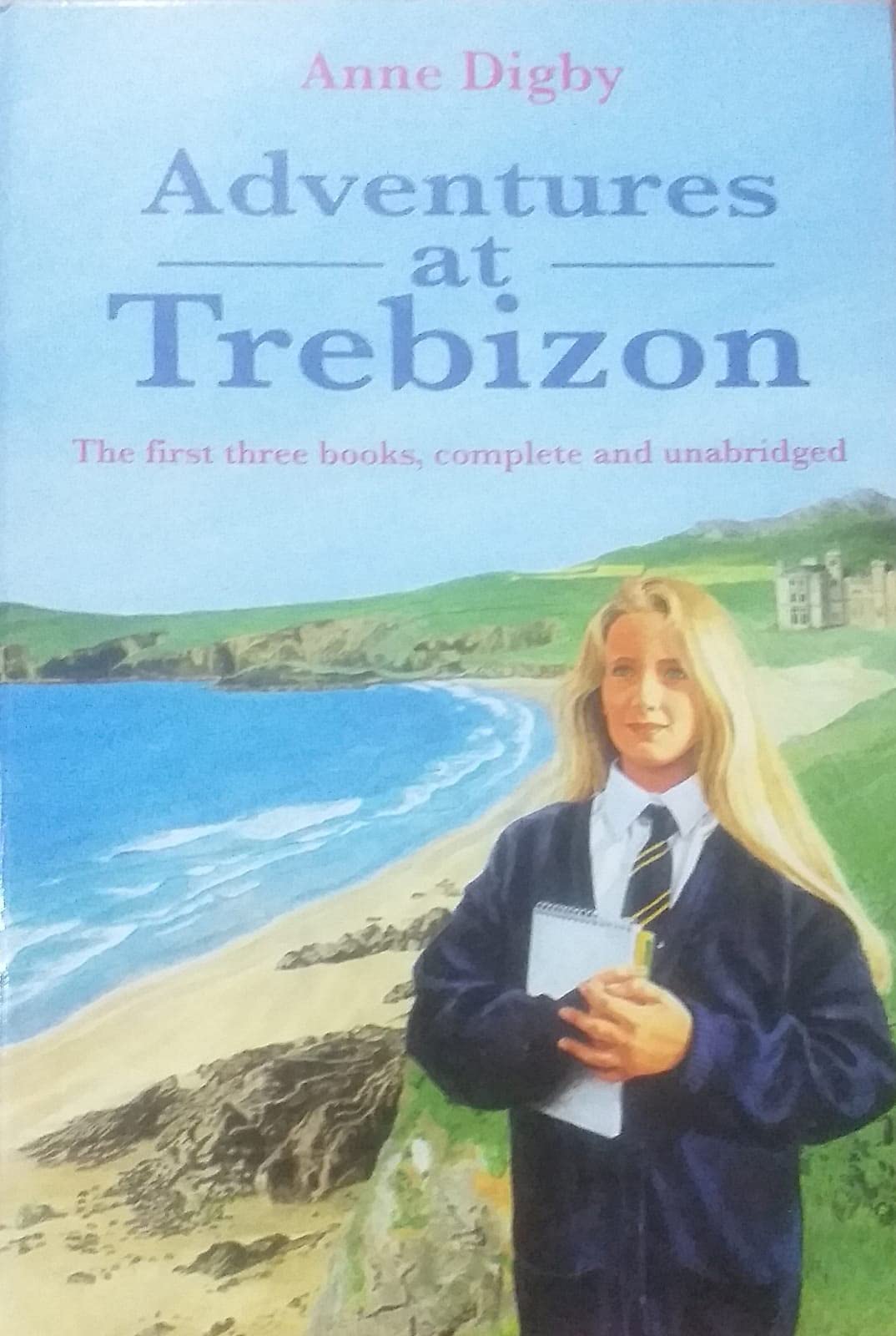 Adventures at Trebizon: "First Term at Trebizon", "Second Term at Trebizon", "Summer Term at Trebizon" book