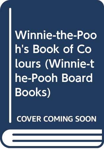 Winnie-the-Pooh's Book of Colours (Winnie-the-Pooh Board Books) Study Guides