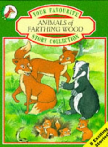 Your Favourite Story Collection (v. 2) (Animals of Farthing Wood) Novels & Short Stories