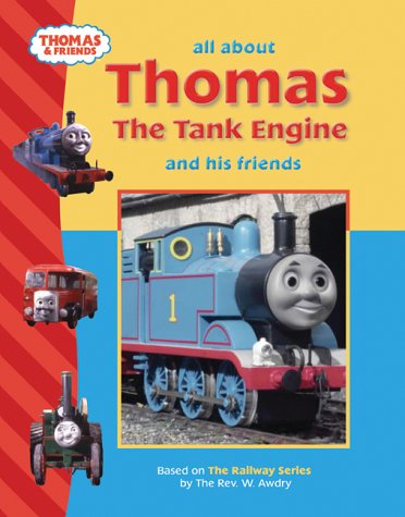 All About Thomas the Tank Engine and Friends Novels & Short Stories