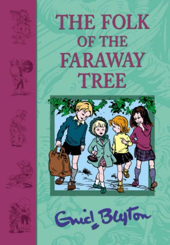 The Folk of the Faraway Tree Novels & Short Stories