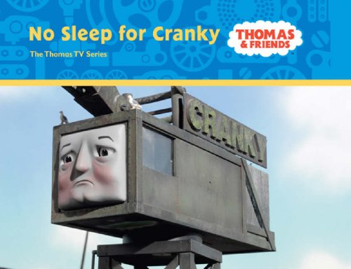 No Sleep for Cranky (Thomas & Friends) Novels & Short Stories
