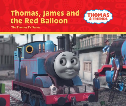 Thomas, James and the Red Balloon (Thomas & Friends) Novels & Short Stories