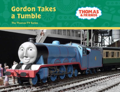 Gordon Takes a Tumble (Thomas & Friends) Novels & Short Stories