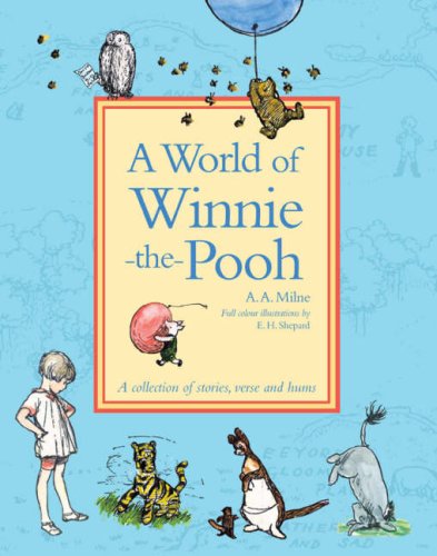 A World of Winnie-the-Pooh Novels & Short Stories