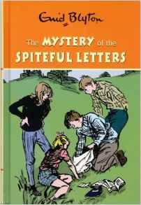 The Mystery of the Spiteful Letters (Enid Blyton's Mysteries Series) Novels & Short Stories