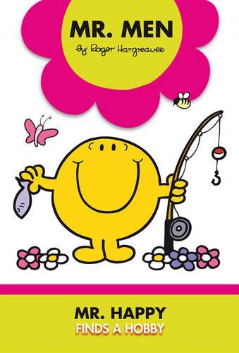 Mr. Happy Finds a Hobby (Mr. Men) Novels & Short Stories