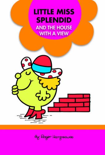 Little Miss Splendid and the House with a View Novels & Short Stories