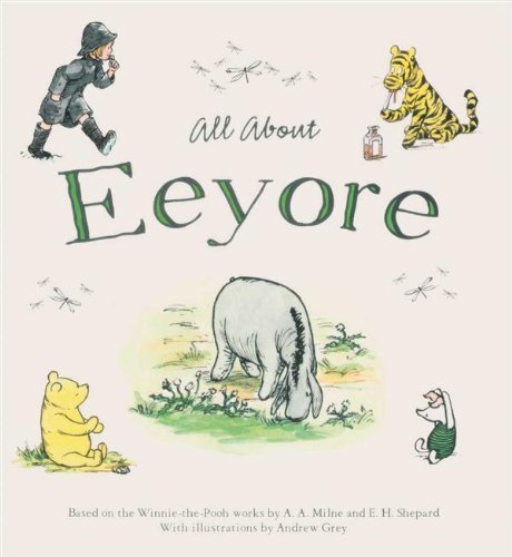 Winnie the Pooh: All About Eeyore Novels & Short Stories